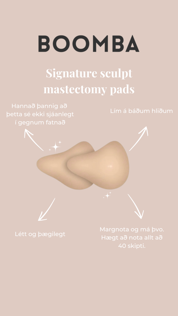 Signature sculpt - Mastectomy Pads